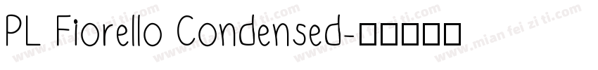 PL Fiorello Condensed字体转换